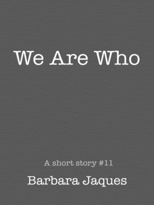 cover image of We Are Who